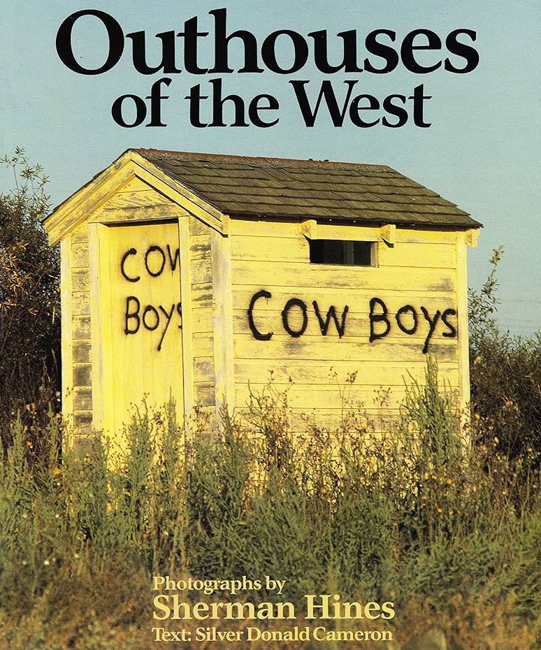Sherman Hines,  Outhouses of the West, Halifax: Nimbus
