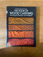 Book, Arts, Artist, Charles Marshall Sayers, The Book of Wood Carving: Technique, Designs and Projects, Front view