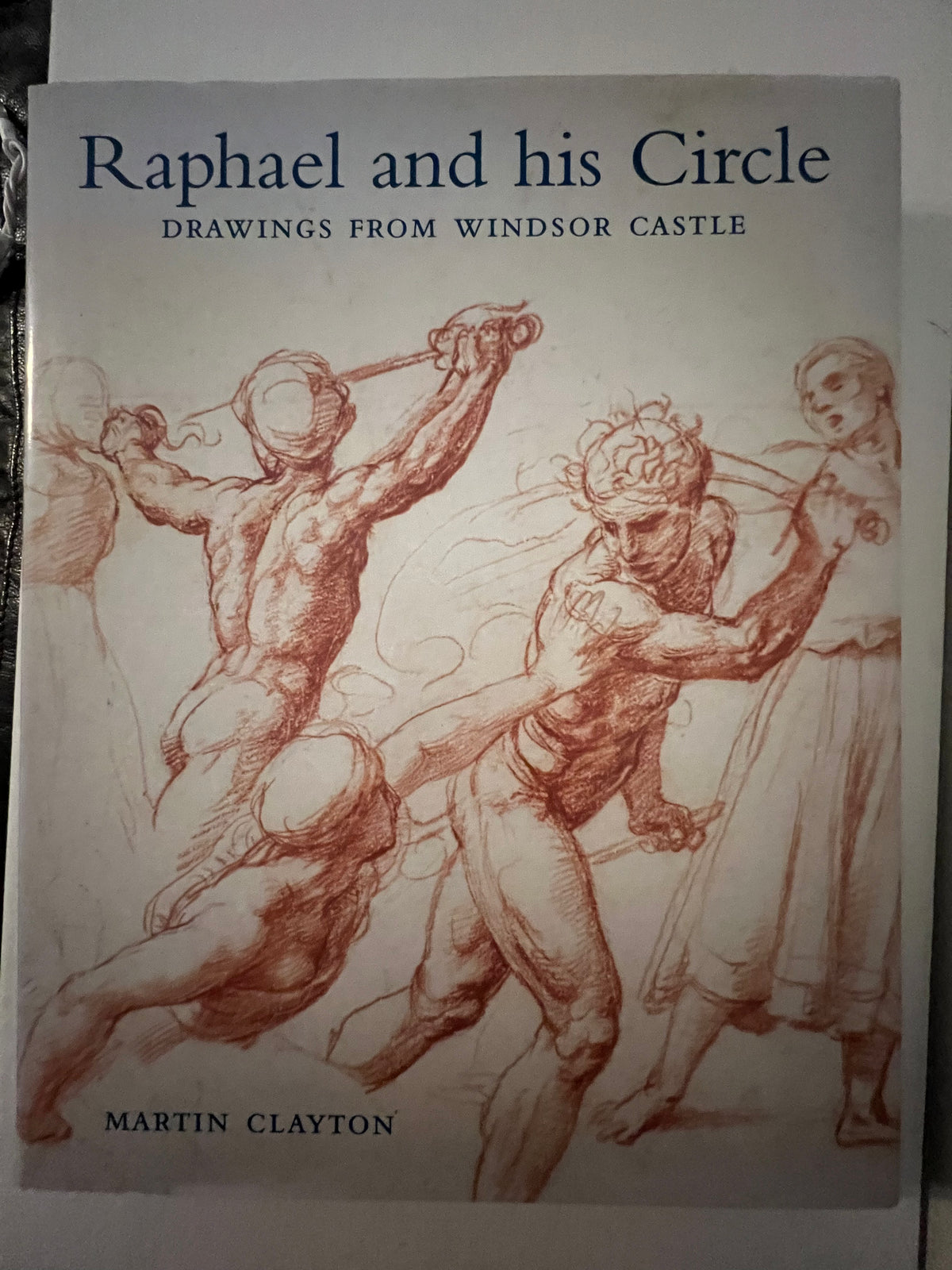 Book, Art History, Renaissance, Italian, Michael Clayton, Raphael and His Circle: Drawings from Windsor Castle, Front view