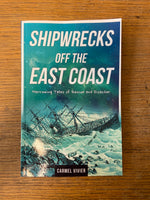 Book, History, Carmel Vivier, ShipWrecks off the East Coast: Harrowing Tales of Rescue and Disaster, Front view