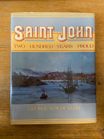 Book, History, Saint John, New Brunswick, Canada, Atlantic Canada, George W. Shuyler, Saint John: Two Hundred Years Proud, Front view