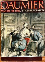 Book, Artist, Oliver W. Larkin, Daumier Man of His Time, Front view