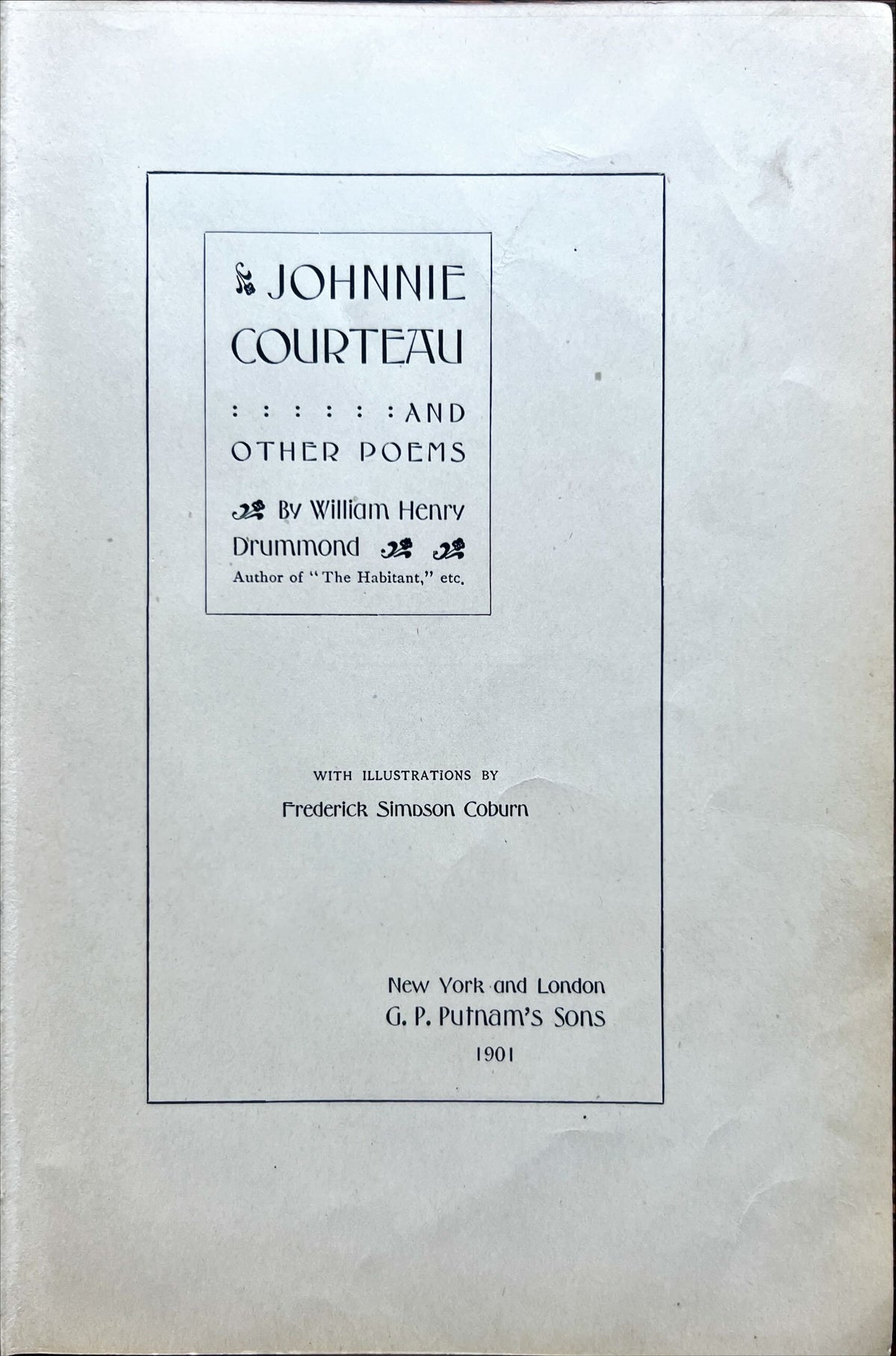Book, Poetry, Literature, William Henry Drummond, Johnnie Courteau, Inside view