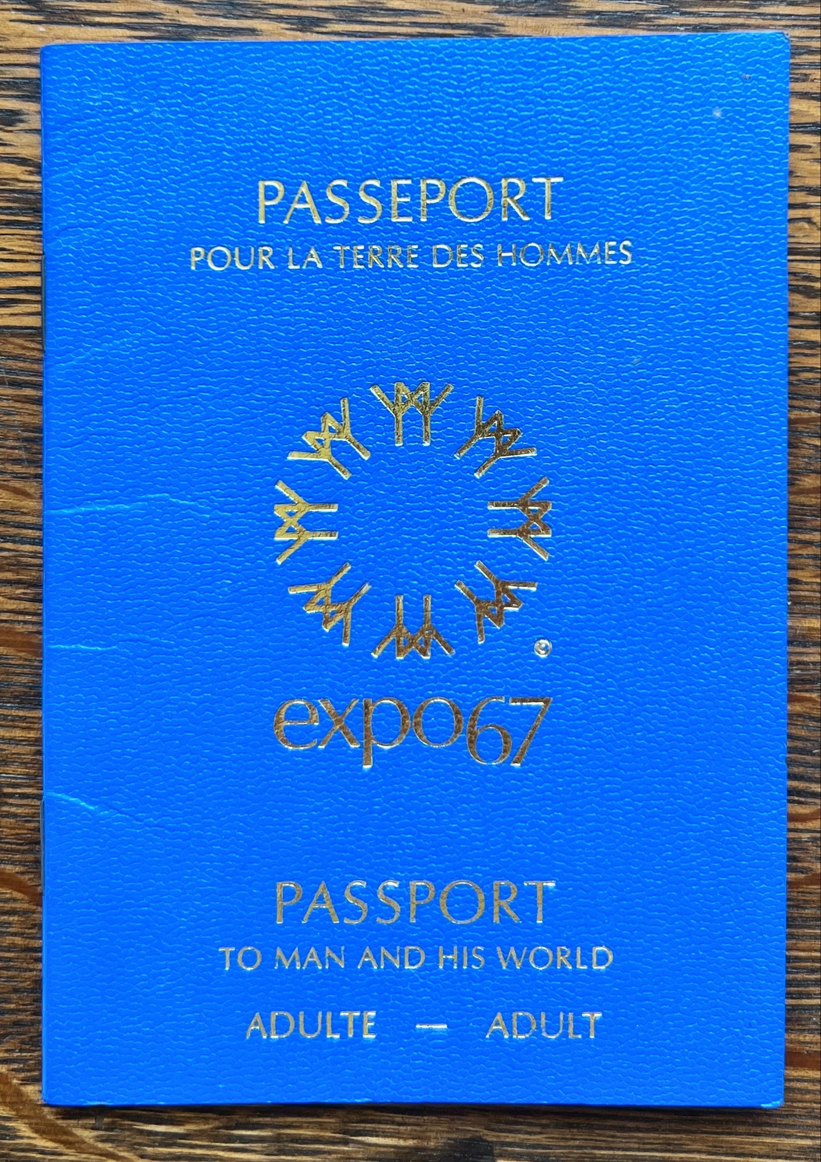 Document, History, Expo 67, Passeport Pour La Terre Des Hommes - Adulte/ Passport To Man and His World - Adult, Front view