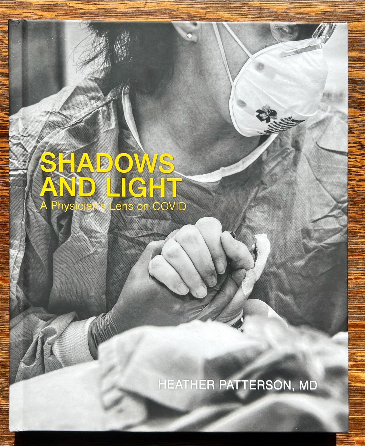 Book, Health, Education, Heather Patterson, Shadows and Light:  Physician’s Lens on Covid, Front view