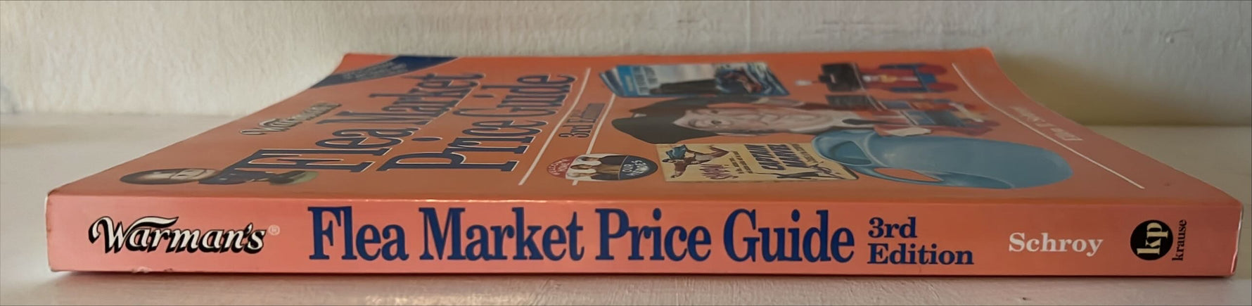 Book, Antique, Collectibles, Ed. Ellen T. Schroy, Warman's Flea Market Price Guide, 3rd edition, Spine view