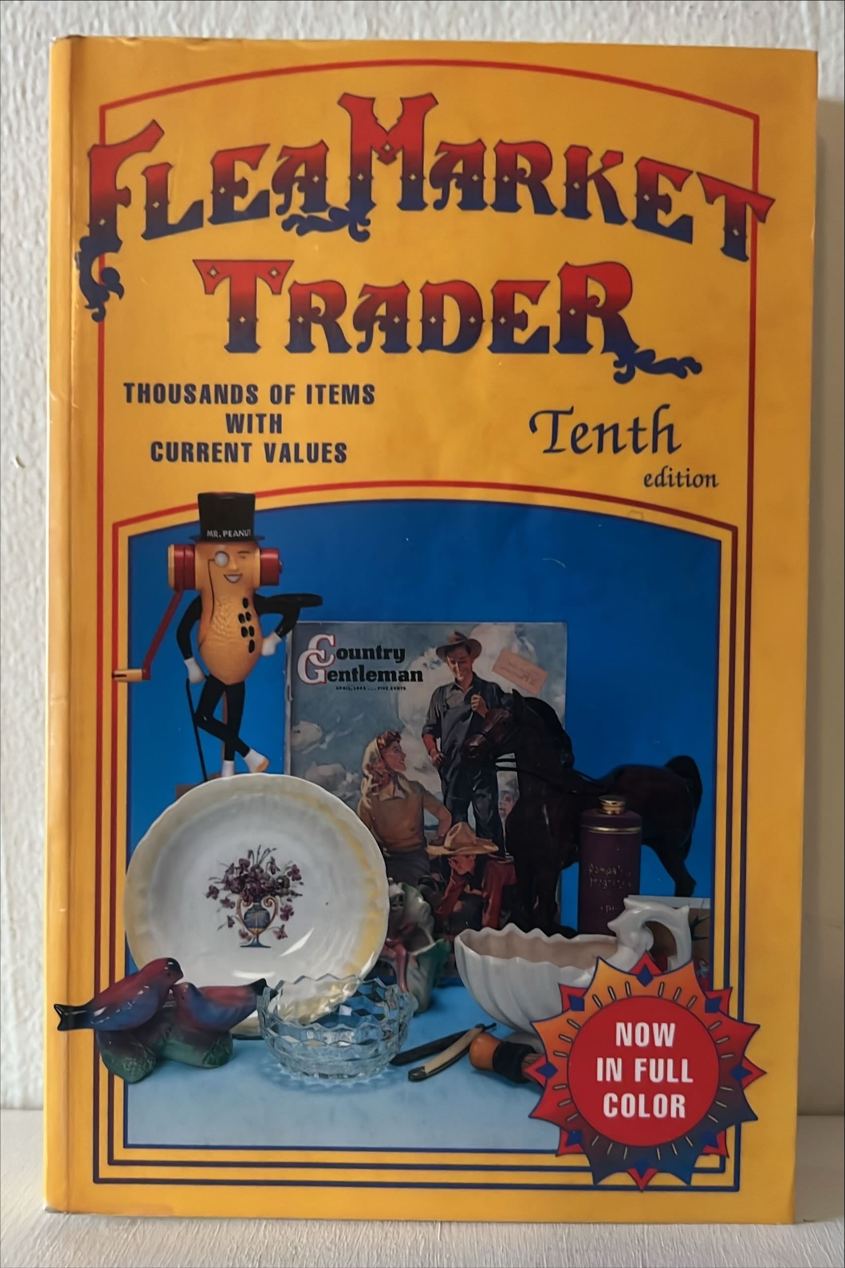 Book, Antique, Collectibles,  Eds. Sharon and Bob Huxford, Flea Market Trader: Thousands of Items with Current Value, 10th edition, Front view