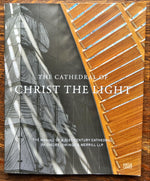 Book, Architecture, Britton, Karla Cavarra, et al., The Cathedral of Christ the Light: The Making if A 21st Century Cathedral, Front view