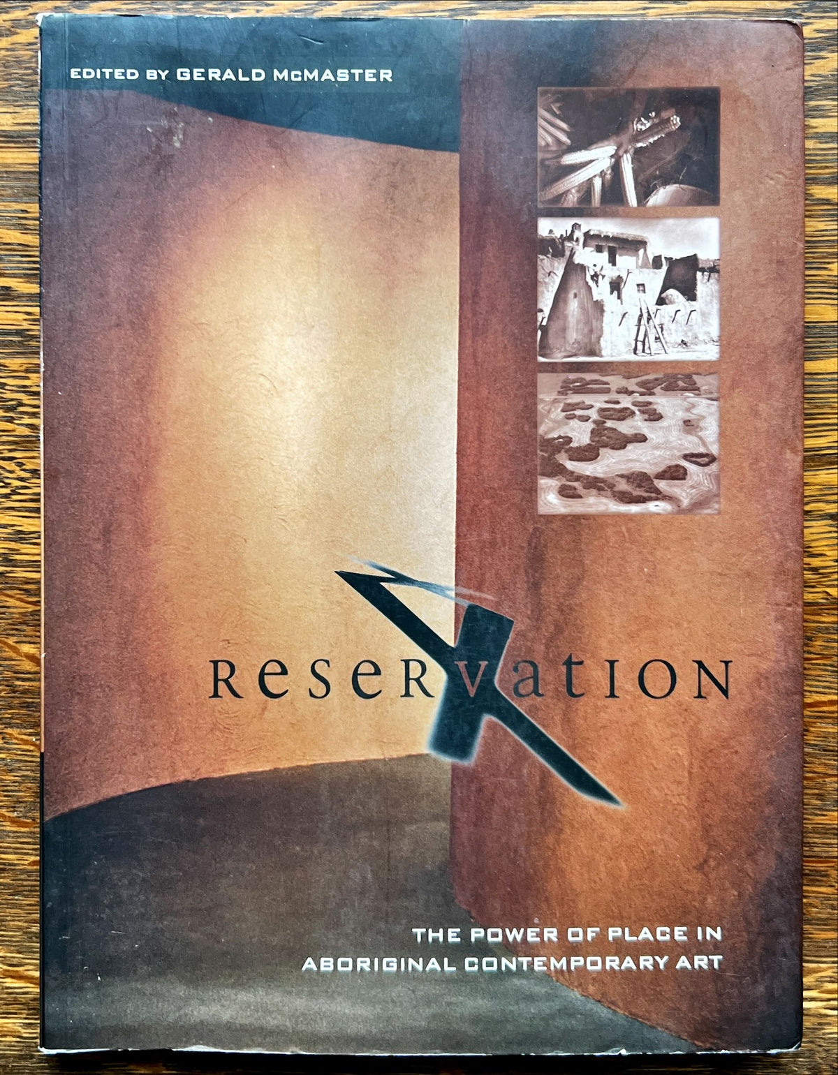 Book, Arts, First Nations, Indigenous, Ed. Gerald McMaster, Reservation X: The Power of Place in Aboriginal Contemporary Art, Front view