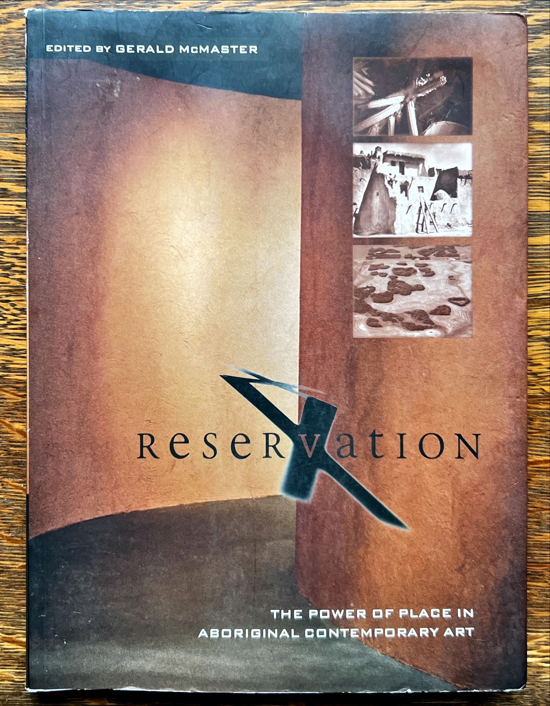 Book, Arts, First Nations, Indigenous, Ed. Gerald McMaster, Reservation X: The Power of Place in Aboriginal Contemporary Art, Front view