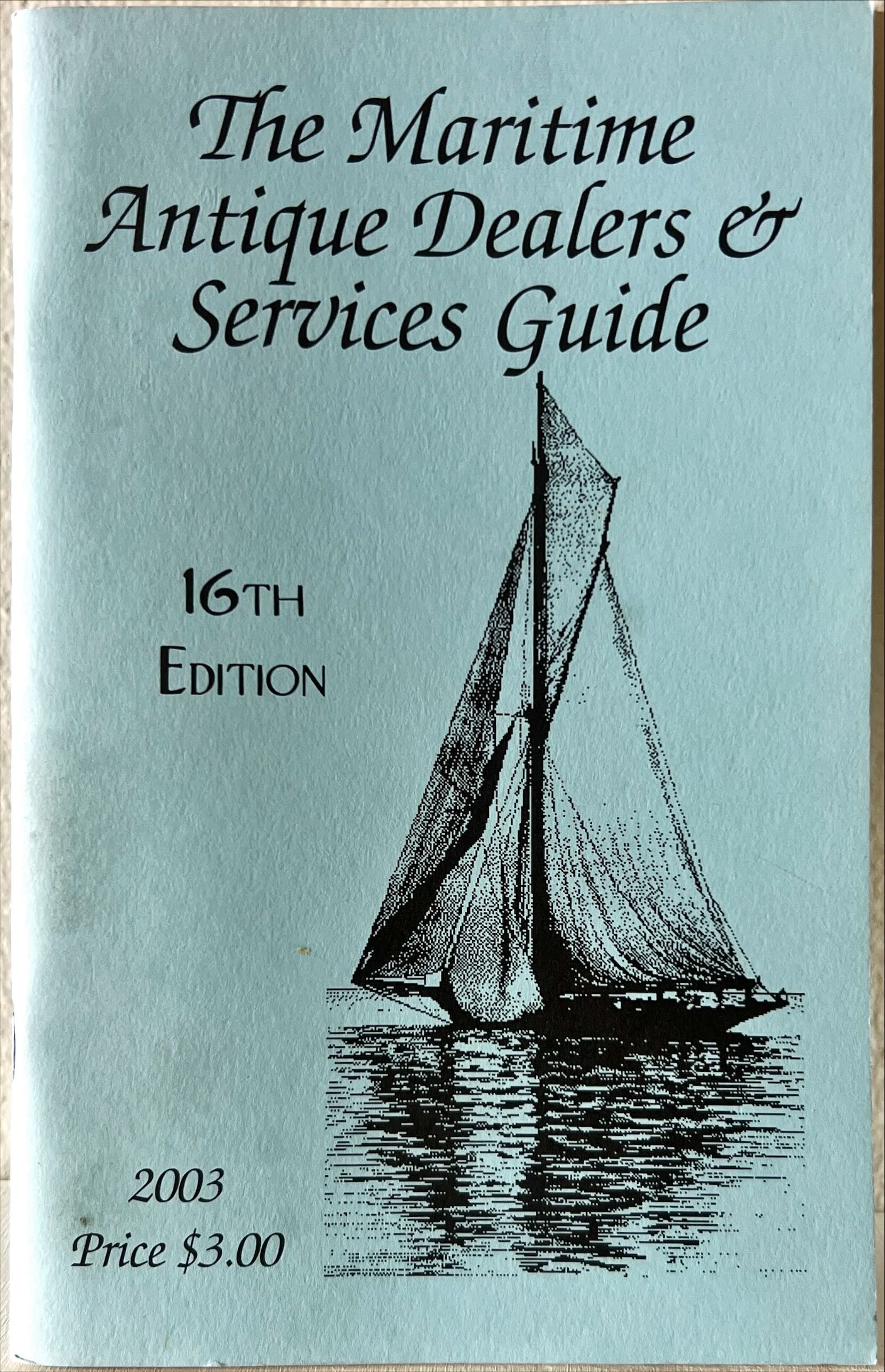 Booklet, Collectibles, Reference, Ed. Ingrid Haworth, The Maritime Antique Dealers & Services Guide, 16th edition, Front view
