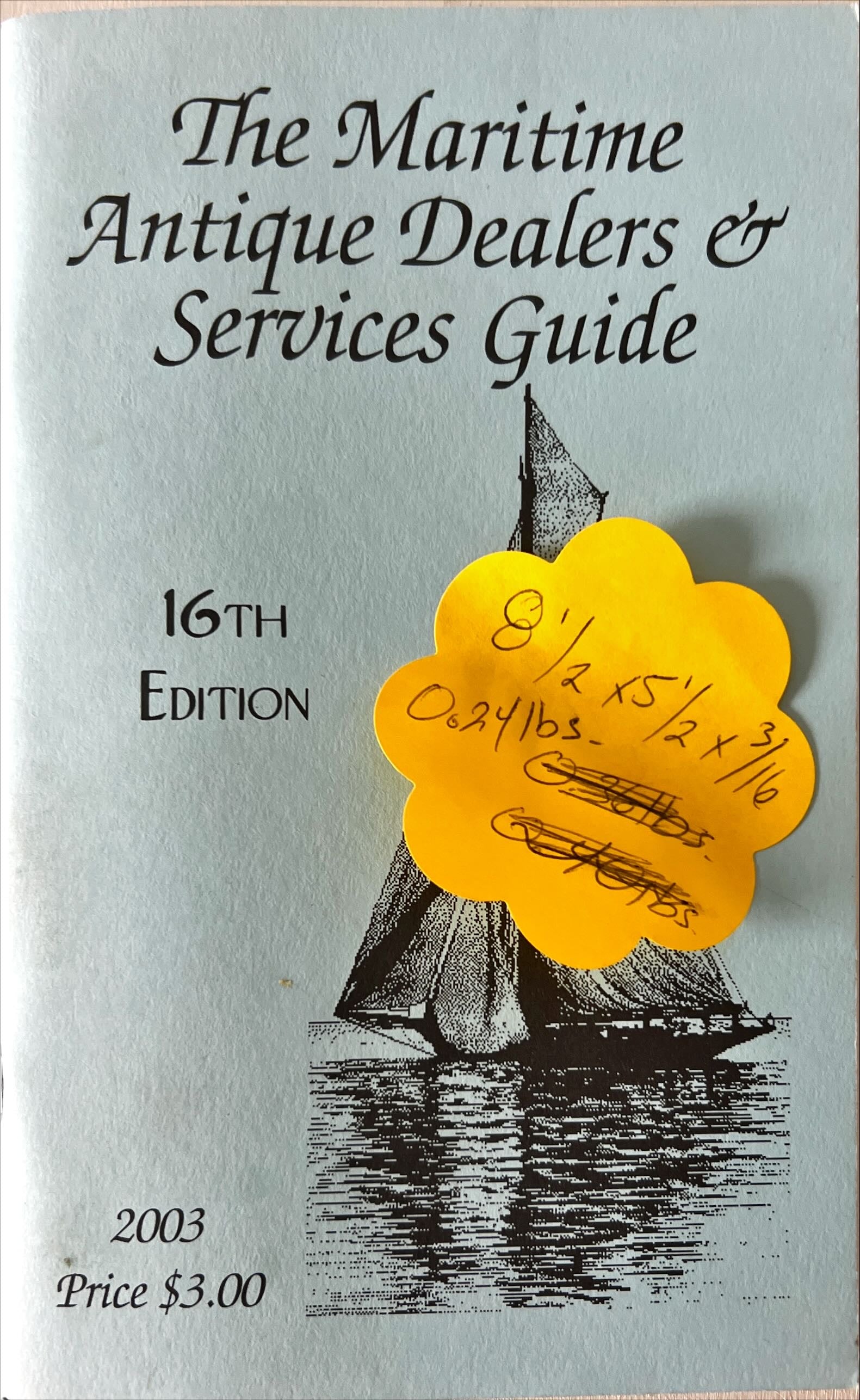 Booklet, Collectibles, Reference, Ed. Ingrid Haworth, The Maritime Antique Dealers & Services Guide, 16th edition, Measurement view