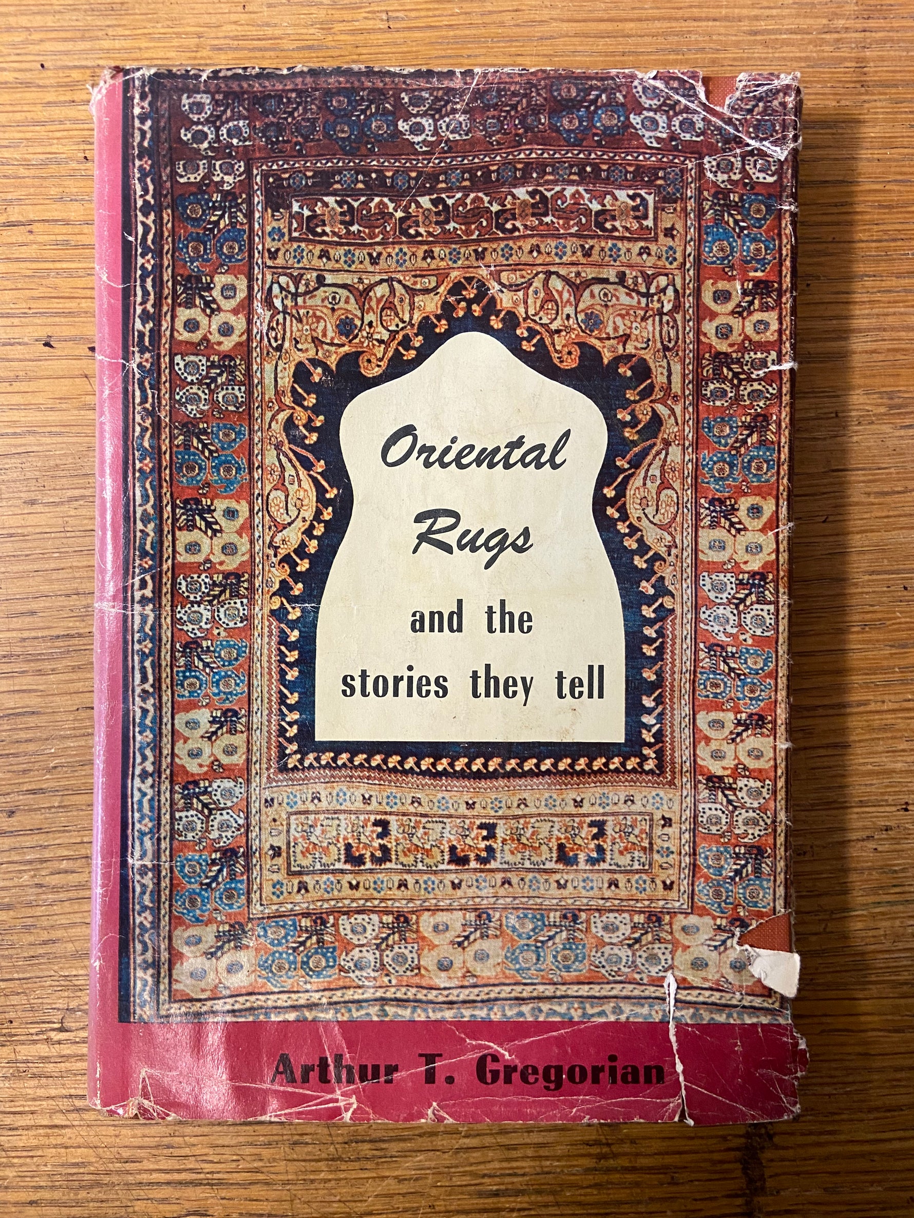 Book, Antique, Collectibles, Arthur T. Gregorian, Oriental Rugs and the Stories they Tell, Front view
