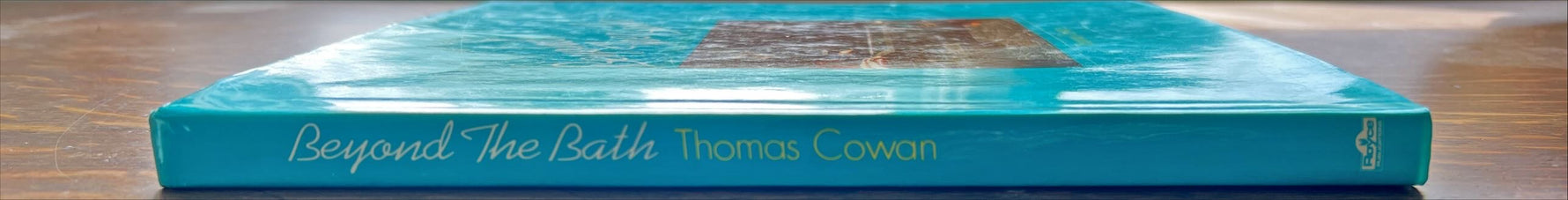 Book, Design, Decor, Home, Interior, Thomas Cowan, Beyond the Bath: Dreamers Guide, Spine view