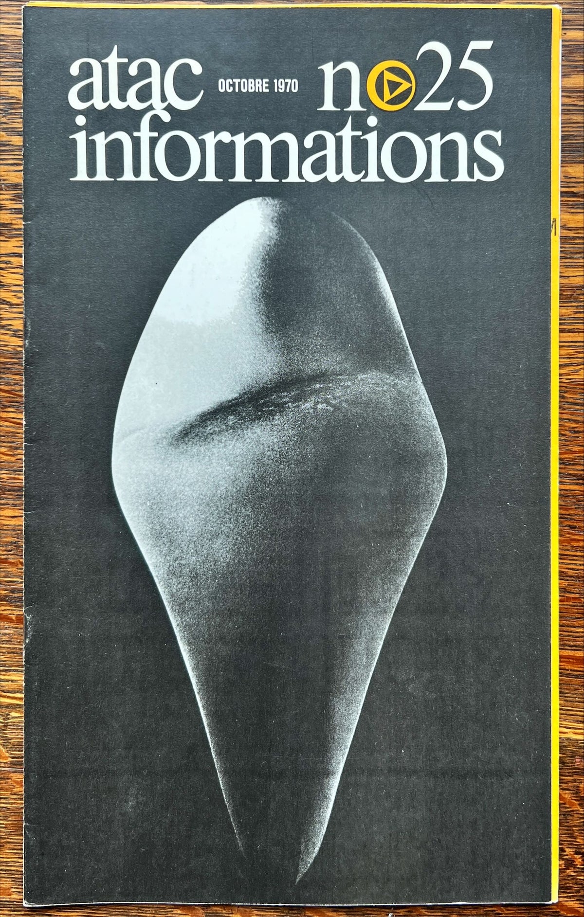 Magazine, Arts, L’Association Technique Pour L’Action Culturelle, atac Informations, Octobre 1970, numero: 25, Front view