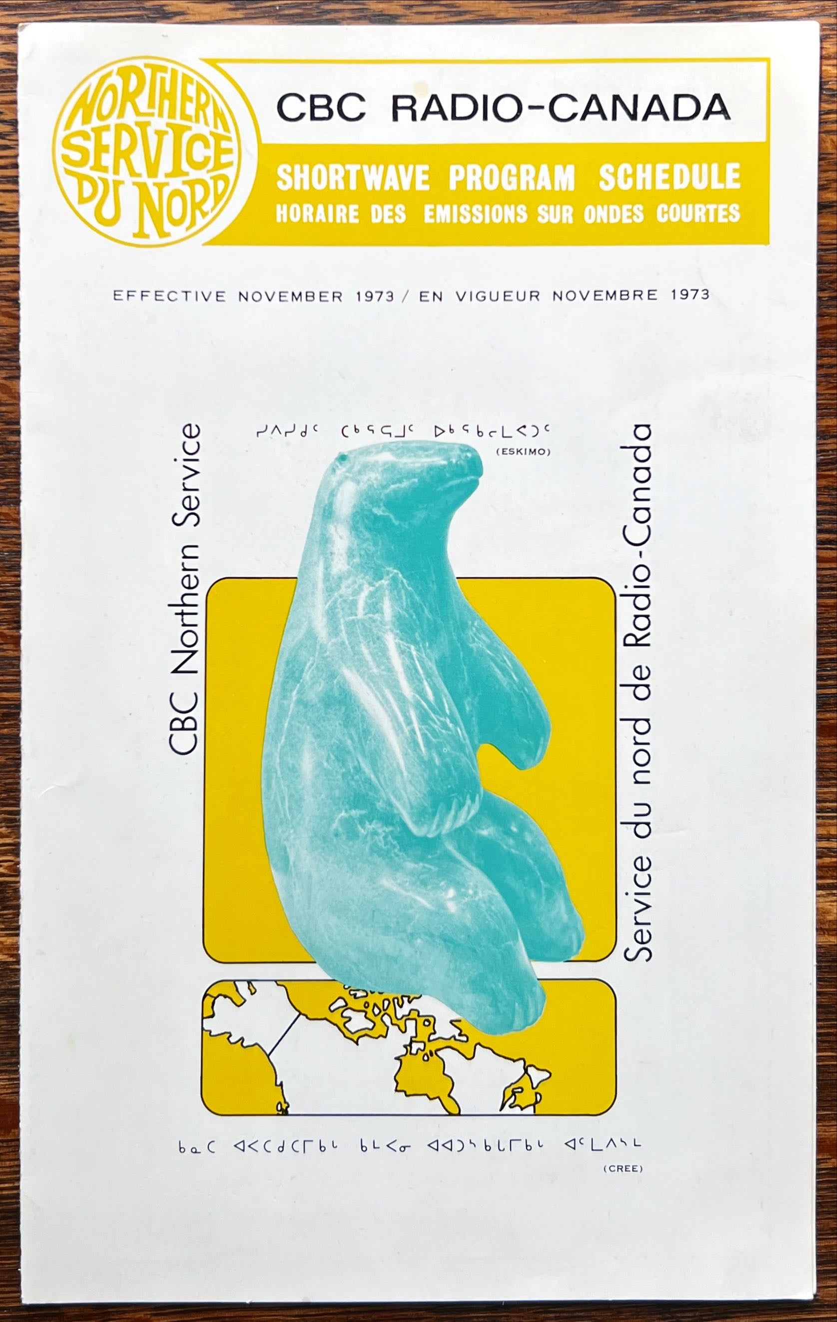 Document, History, Canada, CBC Radio-Canada, CBC Radio-Canada Northern Service Shortwave Program Schedule/ Horaire Des Emissions Sue Ondes Courtes Effective May 1973/ En Vigueur Mai 1973 (Including in Cree and Eskimo), Front view