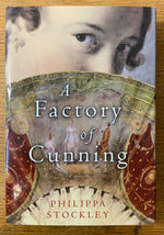 Book, Fiction, Phillippa Stockley, A Factory of Cunning, Front view