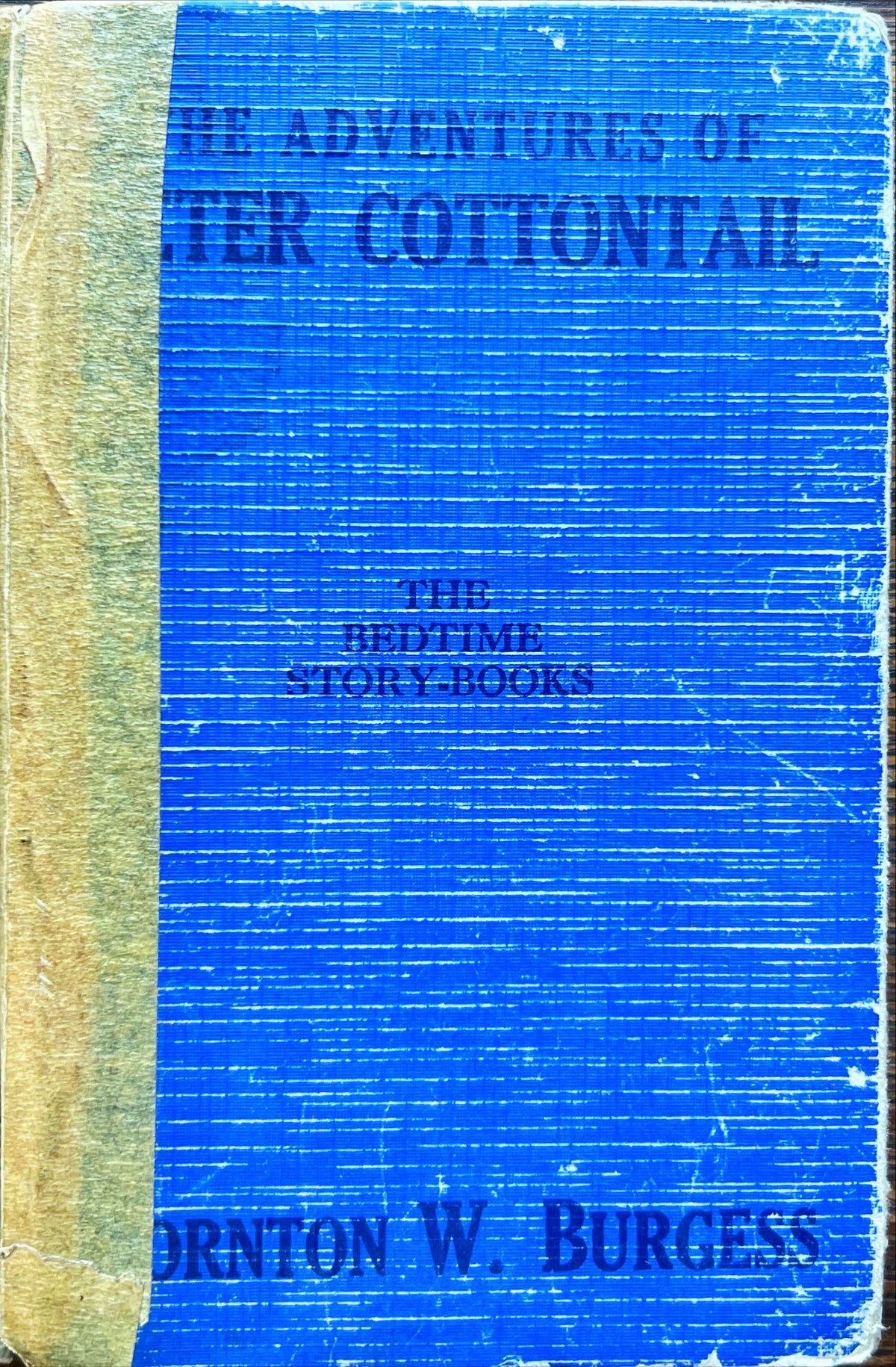 Book, Children, Thornton W. Burgess, The Adventures of Peter Cottontail, Front view