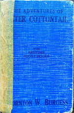 Book, Children, Thornton W. Burgess, The Adventures of Peter Cottontail, Front view