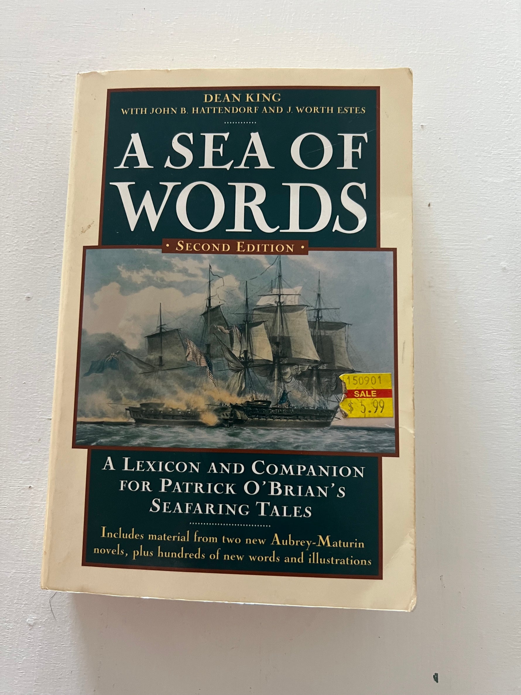 Book, Nautical, Dean King et al., A Sea of Words: A Lexicon and Companion fir Patrick O’Brian’s Seafaring Tales, 2nd edition, Front view