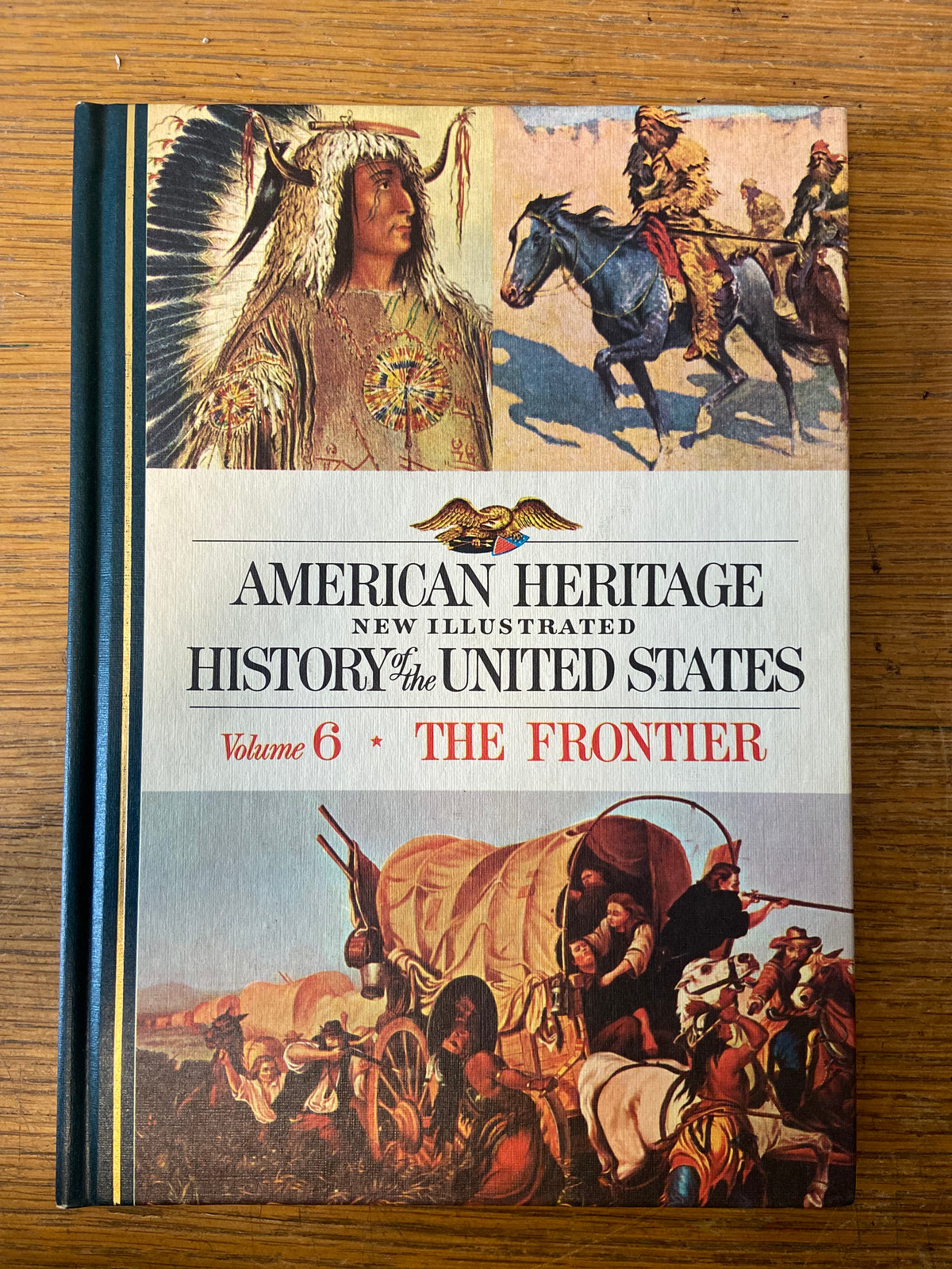 Book, USA, History, Robert G. Athearn, American Heritage New Illustrated History of the United States of America, Vol. 6, The Frontier, Front view