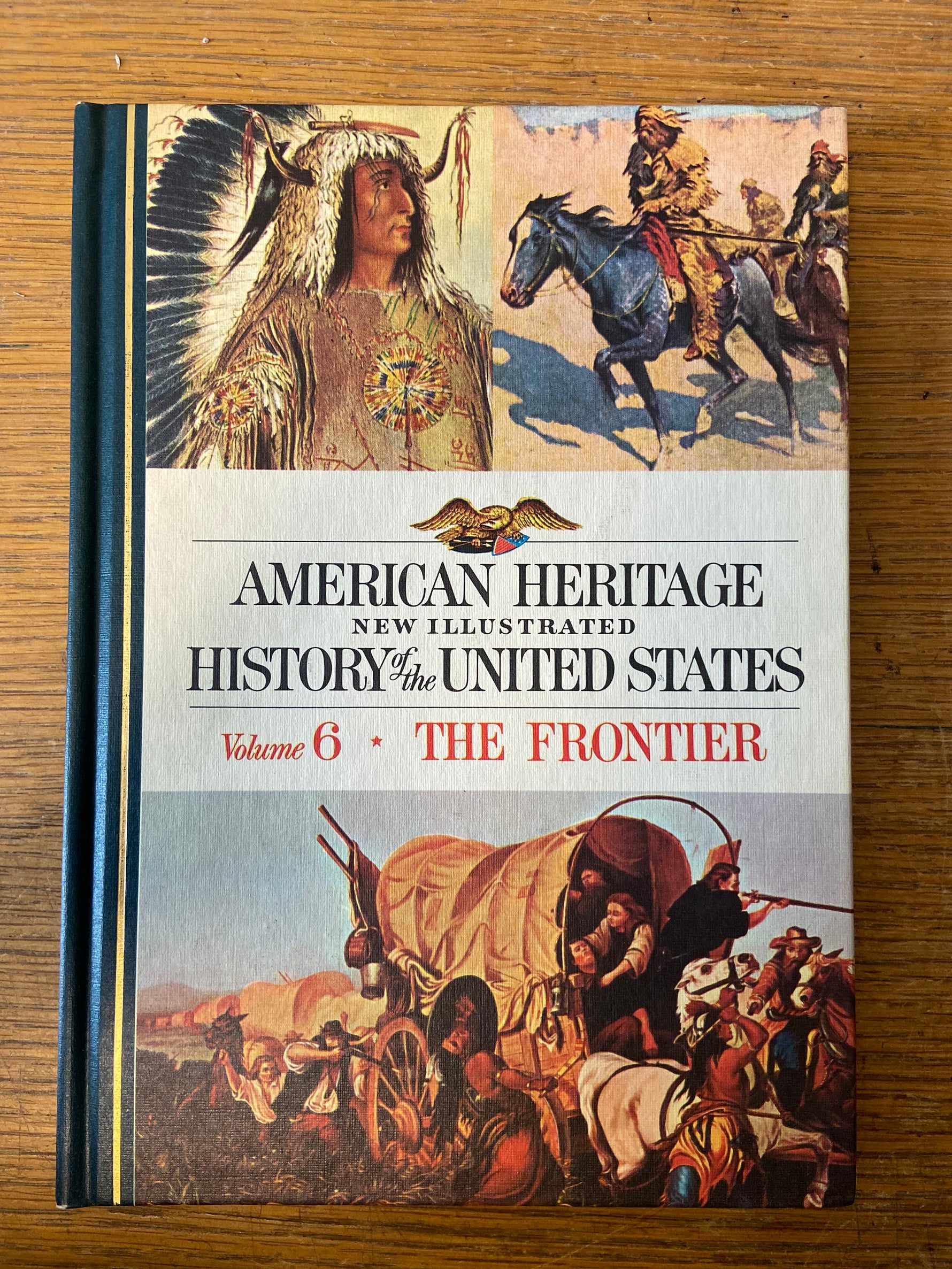 Book, USA, History, Robert G. Athearn, American Heritage New Illustrated History of the United States of America, Vol. 6, The Frontier, Front view