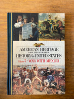 Book, USA, History, Robert G. Athearn, American Heritage New Illustrated History of the United States of America, Vol. 7, War with Mexico, Front view