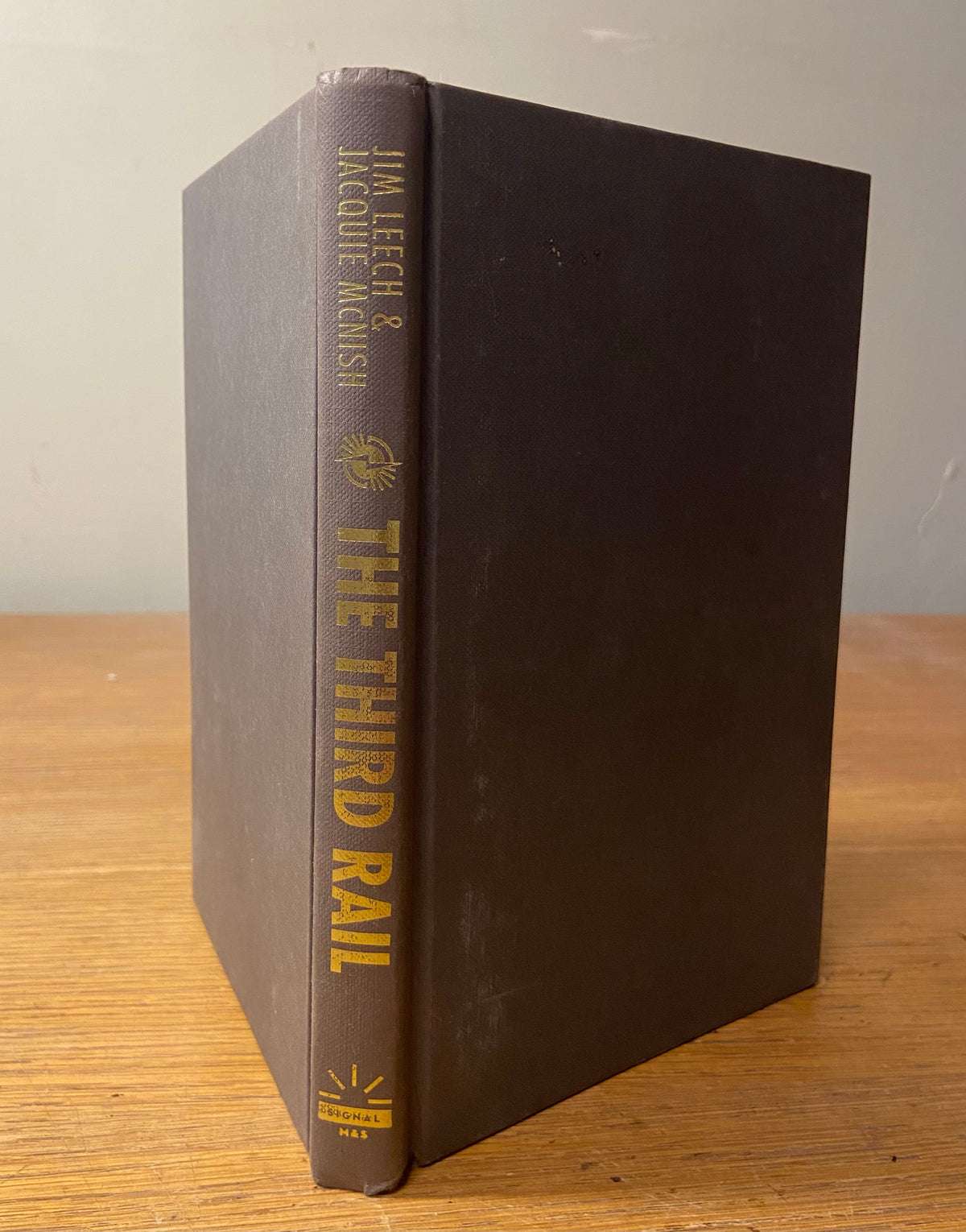 Book, Canada, History, Economic, Education, Jim Leech and Jacquie McNish, The Third Rail: Saving Canada’s Pension System, Spine view