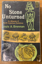 Book, History, Louis A. Brennan, No Stone Unturned: An Almanac of North American Prehistory, Front view
